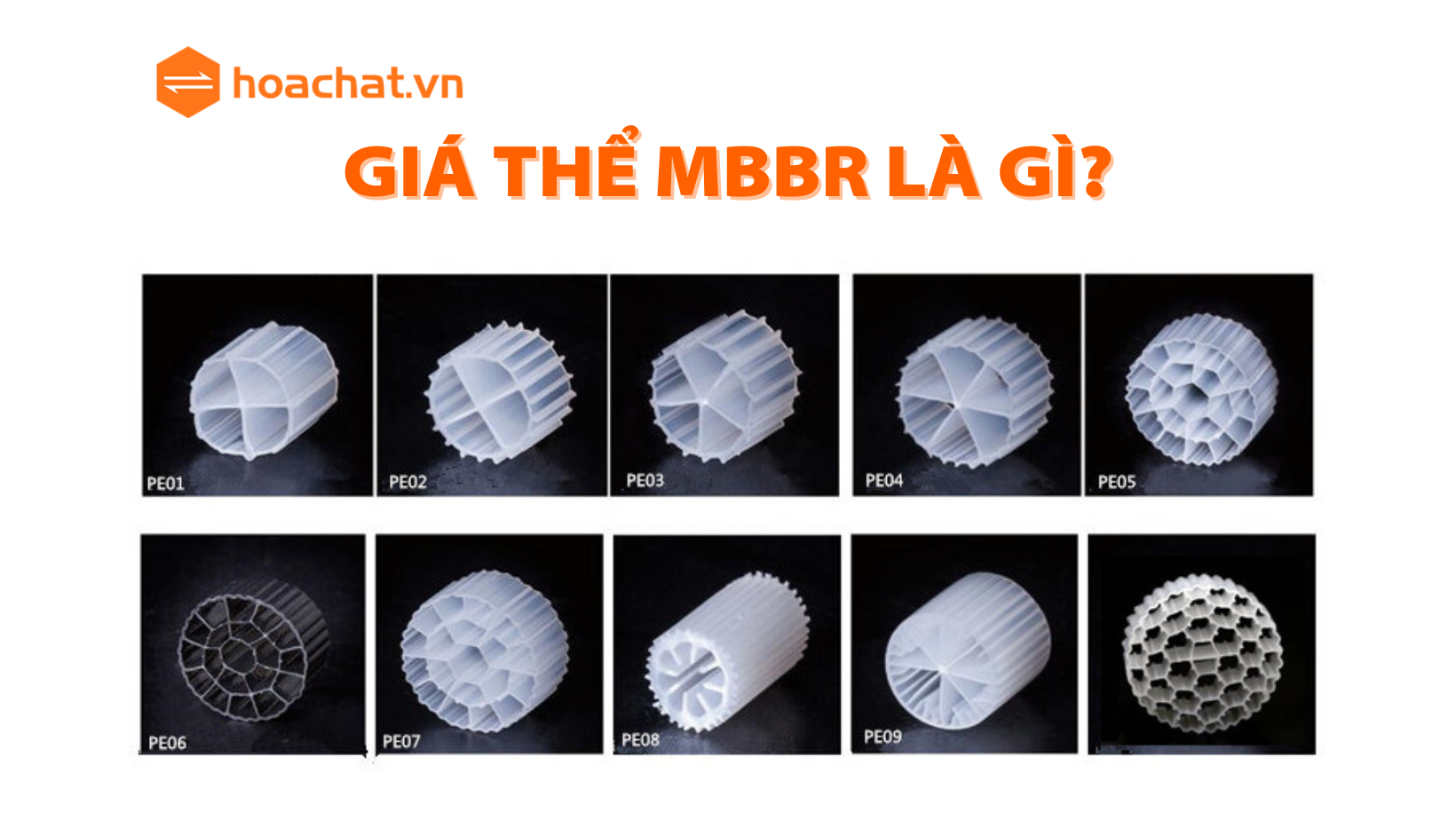 Giá thể MBBR là gì? Đặc tính, phân loại và ứng dụng nổi bật